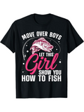 Men's T-Shirt Move Over Boys Let This Girl Show You How To Fish With Artistic Pink Script And Jumping Fish Design