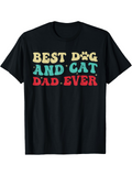 Men's T-Shirt Best Dog And Cat Dad Ever Colorful Playful Text With Paw Print Statement