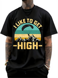 Men's T-Shirt I Like To Get High Paraglider Above Colorful Sunset Mountain Peaks