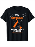 Men's T-Shirt My Sisters Fight Is My Fight With Orange Awareness Ribbon And Linked Hands