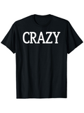 Men's T-Shirt Crazy Bold White Text On Classic Black Cotton Shirt