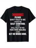 Men's T-Shirt Warning Self Control Motivational Quote With Bold White Block Letters T Shirt