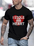 Men's T-Shirt I Stole Her Heart Bold Text Over Red Painted Heart