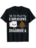 Men's T-Shirt Ask Me About My Explosive Diarrhea Smiling Toilet Paper Next To Cartoon Poop
