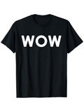 Men's T-Shirt Wow Bold White Letters On Black T Shirt