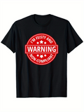 Men's T-Shirt Warning Badge In Bold Red Lettering On Cotton Black T Shirt