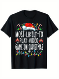 Men's T-Shirt Most Likely To Play Video Game On Christmas With Santa Hat Candy Canes Christmas Lights And Game Controller