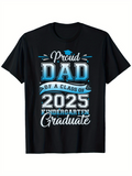 Men's T-Shirt Proud Dad Of A Class Of 2025 Kindergarten Graduate Blue Lettering With Graduation Cap Motif Surrounded By Decorative Lines Shirt