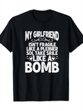 Men's T-Shirt My Girlfriend Bold White Text With Stylized Accents Among Large Graphic Letters Bomb