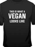 Men's T-Shirt This Is What A Vegan Looks Like Statement Black T Shirt