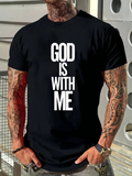Men's T-Shirt God Is With Me Bold White Vertical Lettering Phrase