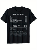 Men's T-Shirt Jesus Paid It All Receipt Design With Eternal Life Bible Verse