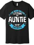 Men's T-Shirt I Have Been Called A Lot Of Names But Auntie Is My Favorite T Shirt With Blue Accents