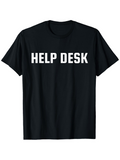 Men's T-Shirt Help Desk Bold White Letters On Plain Black Shirt