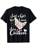 Men's T-Shirt Just A Girl Who Loves Jesus And Colorful Flower Chickens