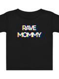 Men's T-Shirt Rave Mommy Bold Neon Letters Over Soft Cotton Shirt