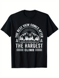 Men's T-Shirt The Best View Comes After The Hardest Climb Sunburst Over Forested Mountain