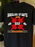 Men's T-Shirt Success Starts With Strong Self Motivation Discipline Graphic T Shirt