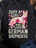 Men's T-Shirt Just A Girl Who Loves Floral Pattern With Pink Hearts German Shepherd