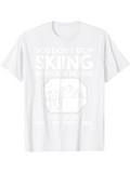 Men's T-Shirt You Dont Stop Skiing When You Get Old Mountain Landscape With Skier
