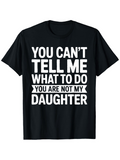 Men's T-Shirt You Cant Tell Me What To Do Bold Typography Over Black Cotton T Shirt