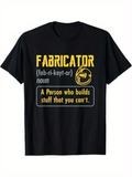 Men's T-Shirt Fabricator Quote Typography With Industrial Helmet Print T Shirt