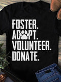 Women's T-Shirt Foster Adopt Volunteer Donate Large Paw Print Graphic On Black Cotton T Shirt
