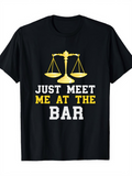 Men's T-Shirt Just Meet Me At The Bar Golden Justice Scale Illustration