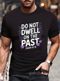 Men's T-Shirt Do Not Dwell On The Past Purple Lines And Small Dove Surrounded Text
