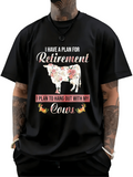 Men's T-Shirt I Have A Plan For Retirement Floral Painted White Cow