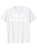 Men's T-Shirt Rice Is Life Simple Bold White Typography Statement