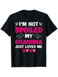 Men's T-Shirt Im Not Spoiled My Grandma Just Loves Me Pink Hearts Black Shirt