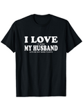 Men's T-Shirt I Love My Husband White Vintage Letters On Classic Black Shirt