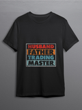 Men's T-Shirt Husband Father Trading Master Bold Colored Lettering Quote
