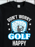 Men's T-Shirt Dont Worry Golf Happy With Retro Silhouette Under Stars Golfer