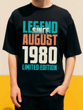 Men's T-Shirt Legend Since August 1980 Limited Edition Vintage Graphic Typography T Shirt