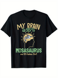 Men's T-Shirt My Brain Is Ninety Five Percent Mosasaurus With Yellow Cartoon Artwork Brain