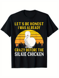 Men's T-Shirt Lets Be Honest Sunset Silhouette Forest With Fluffy White Silkie Chicken