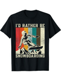 Men's T-Shirt Id Rather Be Vintage Retro Stripes Under Energetic Snowboarder In Mountains