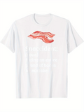 Men's T-Shirt Sizzling Crispy Strips Of Bacon On White Shirt Bacon