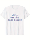 Men's T-Shirt Dibs On The Bass Player Pastel Lettering On Clean White Fabric T Shirt