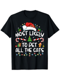 Men's T-Shirt Most Likely To Pet All The Cats Surrounded By Christmas Lights And Candy Canes
