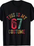 Men's T-Shirt This Is My Colorful Birthday Number 67 Costume
