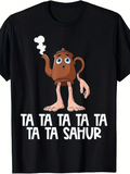 Men's T-Shirt Ta Ta Ta Ta Ta Ta Ta Sahur With Quirky Cartoon Teapot Standing Upright