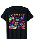 Men's T-Shirt Just A Girl Who Loves Dinosaurs With Colorful Stars Hearts And Playful Cartoon Dinosaur