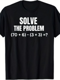 Men's T-Shirt Solve The Problem Math Equation On Front Of Black Shirt
