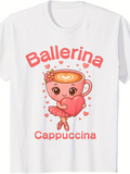 Men's T-Shirt Ballerina Cappuccina With Cartoon Hearts And Smiling Coffee Cup