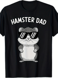 Men's T-Shirt Hamster Dad With Sunglasses Standing In Cool Pose Hamster