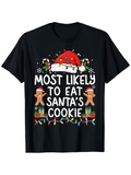 Men's T-Shirt Most Likely To Eat Santas Cookie With Candy Canes Gingerbread Presents Dark Tee