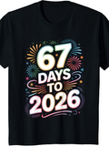 Men's T-Shirt 67 Days To 2026 Neon Fireworks With Swirling Colorful Burst Countdown